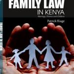 Family Law in Kenya: Marriage, Divorce and Children
