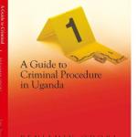 A Guide to Criminal Procedure in Uganda eBook
