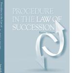 Procedure in the Law of Succession in Kenya Revised Edition