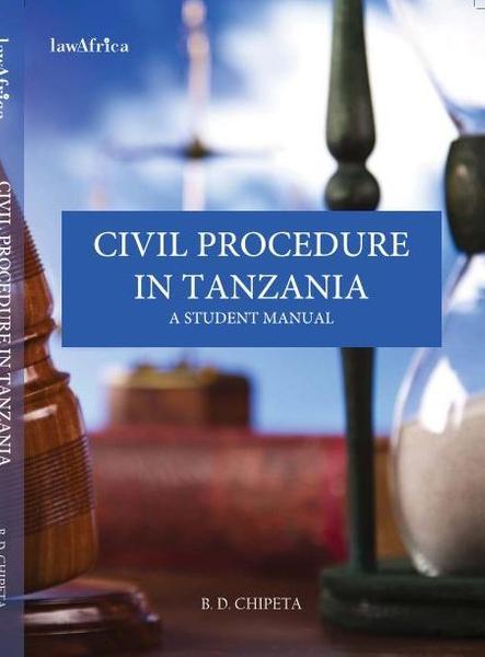 Civil Procedure in Tanzania: A Students Manual eBook
