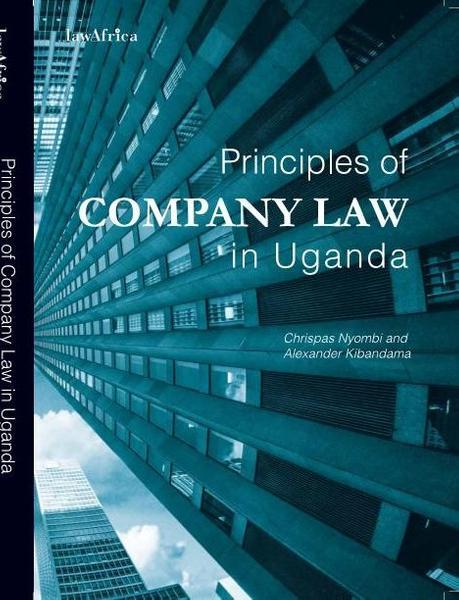 Principles of Company Law in Uganda