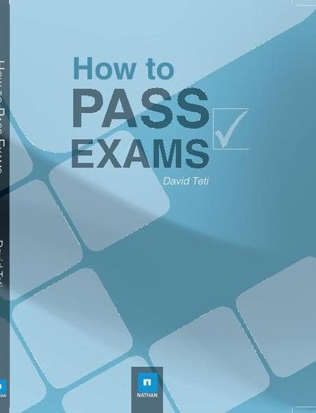 How to Pass Exams