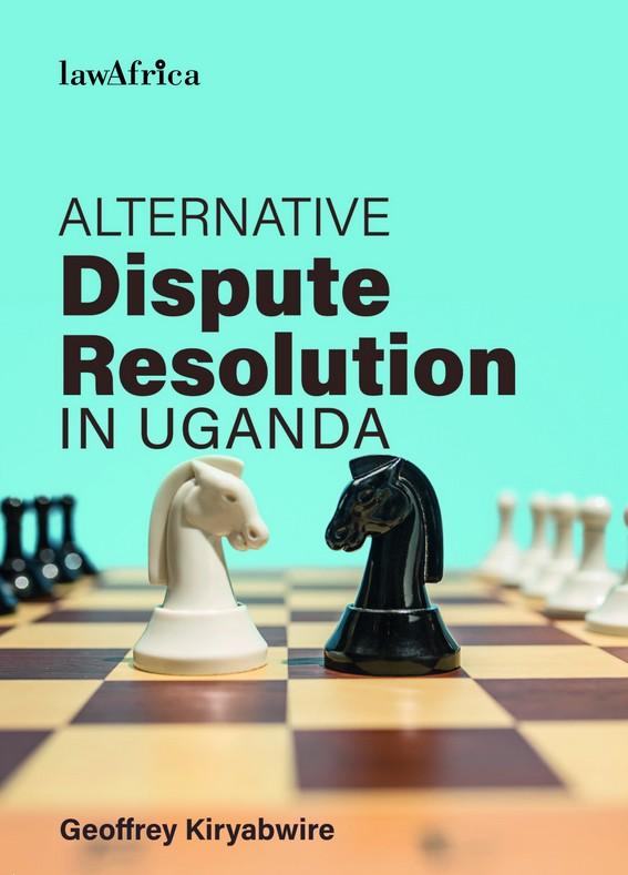 Alternative Dispute Resolution in Uganda