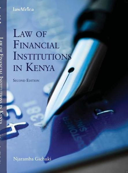 Law of Financial Institutions in Kenya