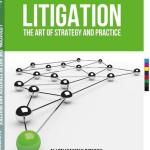 Litigation-The Art of Strategy and Practice